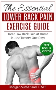  Morgan Sutherland - The Essential Lower Back Pain Exercise Guide.