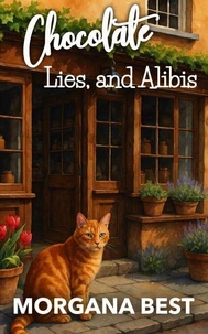 Chocolate, Lies, and Alibis