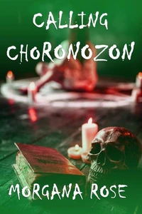 Calling Choronozon  Demon Lovers Book 2