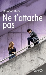 Téléchargement de livre en français Ne t'attache pas