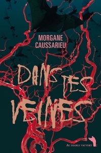 Morgane Caussarieu - Dans tes veines.