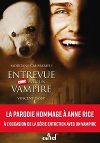 Morgane Caussarieu - Entrevue Choc avec un Vampire.