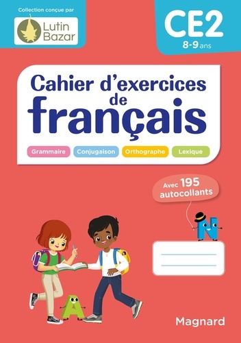 Cahier d'exercices de français CE2. Avec 195 autocollants