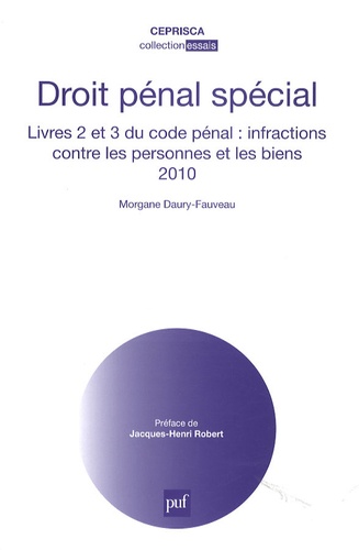 Morgane Daury-Fauveau - Droit pénal spécial - Livres 2 et 3 du code pénal : infractions contre les personnes et les biens.