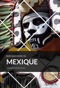 Téléchargement gratuit d'ebooks pour amazon kindle Quelque chose du Mexique (Litterature Francaise)