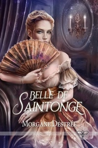 Morgane Destrée - Belle de Saintonge.
