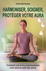 Comment voir et Lire l'Aura