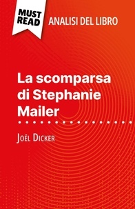 Morgane Fleurot et Sara Rossi - La scomparsa di Stephanie Mailer di Joël Dicker (Analisi del libro) - Analisi completa e sintesi dettagliata del lavoro.