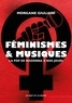 Morgane Giuliani - Féminismes et musiques - La pop de Madonna à nos jours.