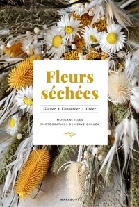 Morgane Illes - Fleurs séchées.