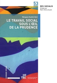 Le travail social sous loeil de la prudence