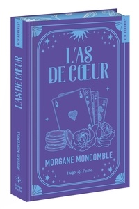 Morgane Moncomble - L'as de coeur.