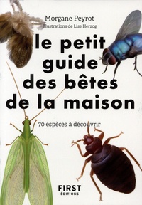 Ebooks à télécharger cz Le petit guide des bêtes de la maison  - 70 espèces à découvrir par Morgane Peyrot, Lise Herzog 9782412081365 (Litterature Francaise) 