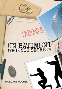 Livre téléchargement gratuit anglais Un batiment d'agents secrets par Morgane Rocher 