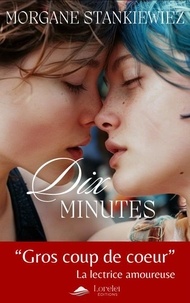 Google livre téléchargeur epub Dix minutes 9782385150327 par Morgane Stankiewiez