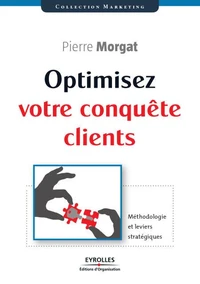 Optimisez votre conquête client