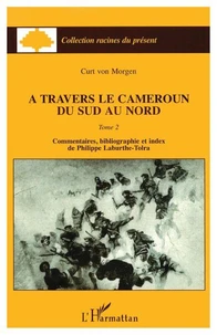 A travers le Cameroun du Sud au Nord