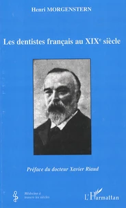 Les dentistes français au XIXe siècle
