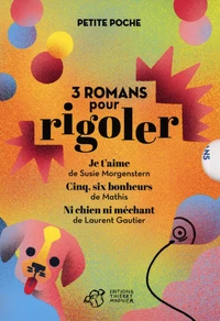 3 romans pour rigoler
