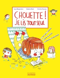 Chouette ! Je lis tout seul
