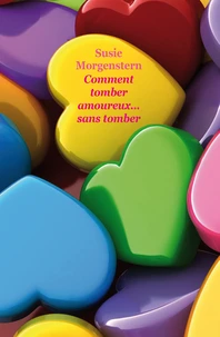 Comment tomber amoureux... sans tomber