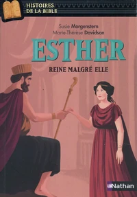 Esther, reine malgré elle
