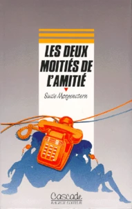 Les Deux moitiés de l'amitié