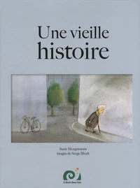 Une vieille histoire