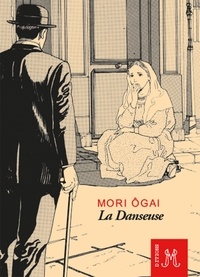 Mori Ogai - La Danseuse.