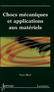 Chocs mécaniques et applications aux matériels