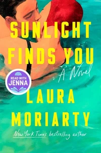 Sunlight Finds You: A Read with Jenna Pick