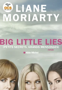 Big little lies (Petits secrets, grands mensonges)