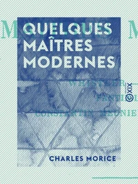 Quelques maîtres modernes