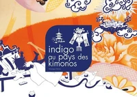 Indigo au pays des kimonos