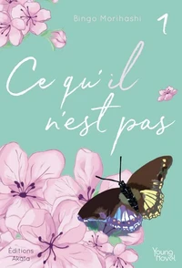 Ce qu'il n'est pas Tome 1