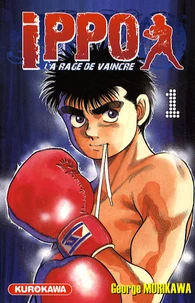 Ippo, saison 1 : la rage de vaincre Tome 1
