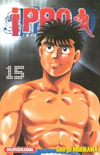 Ippo, saison 1 : la rage de vaincre Tome 15