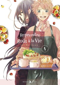 Reprendre goût à la vie T01