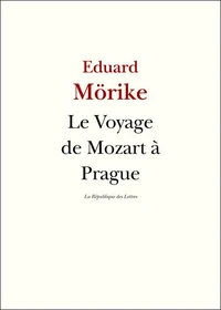 Le voyage de Mozart à Prague
