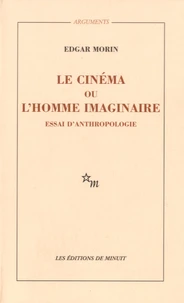 Le cinéma ou l'homme imaginaire