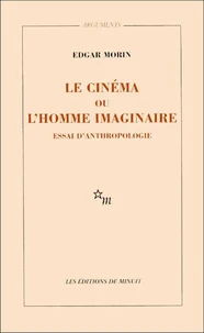 Le cinéma ou l'homme imaginaire