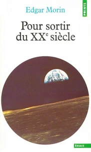 Pour Sortir Du Xxeme Siecle