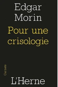 Pour une crisologie