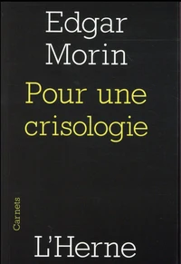 Pour une crisologie