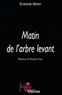 Matin de l'arbre levant