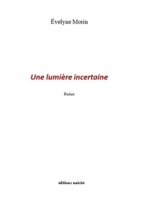 Une lumiere incertaine