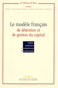 Le modèle français de détention et de gestion du capital