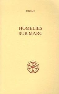 Homélies sur Marc