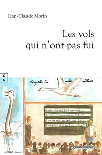 Les vols qui n'ont pas fui