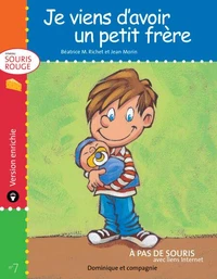 Je viens d’avoir un petit frère - version enrichie